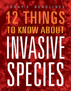 Cover Art for 12 Things to Know about Invasive Species
