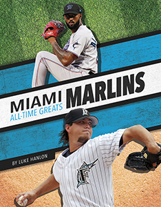 Cover Art for Miami Marlins All-Time Greats