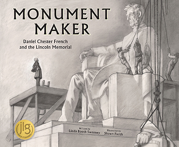 Cover Art for Monument Maker: Daniel Chester French and the Lincoln Memorial